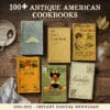 100+ ORIGINAL AMERICAN COOKBOOKS Explore 120 Years of Recipes, Traditions & Everyday Life